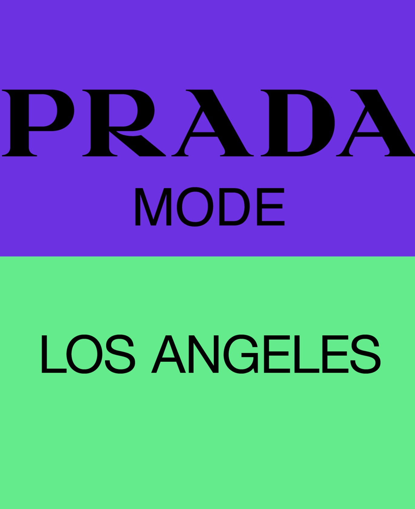 Prada Mode Los Angeles