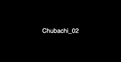 Chubachi Chubachi